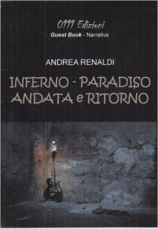 Recensione Libro Inferno-Paradiso andata e ritorno Recensione Libro Inferno-Paradiso andata e ritorno