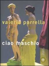 Trama romanzo “Ciao maschio”