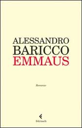 Trama romanzo “Emmaus” di Alessandro Baricco