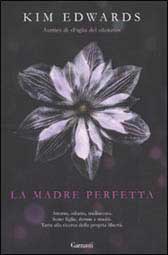 Trama romanzo “La madre perfetta”