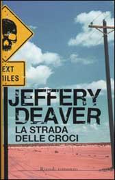 Trama romanzo “La strada delle croci” di Jeffery Deaver
