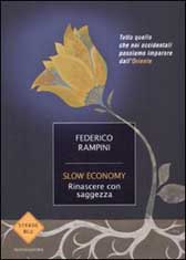 Trama libro “Slow economy. Rinascere con saggezza”