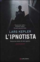 Trama romanzo “L’ipnotista” Trama romanzo “L’ipnotista”