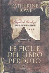 Trama Romanzo “Le figlie del libro perduto” di Katherine Howe