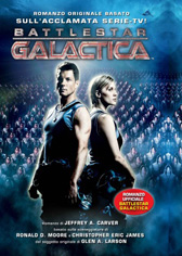 Battlestar Galactica, il primo capitolo è in libreria