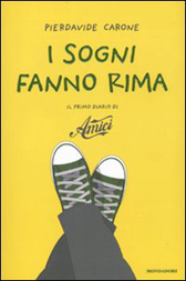 Trama Romanzo “I sogni fanno rima. Il primo diario di ‘Amici'”