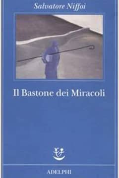 Il bastone dei Miracoli