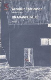 Trama Romanzo “Un grande gelo” di Arnaldur Indridason