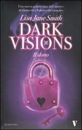 Trama Romanzo “Il dono. Dark visions”