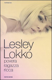 Trama Romanzo “Povera ragazza ricca” di Lesley Lokko