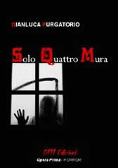 Recensione Libro “Solo quattro mura”