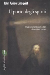 Trama Romanzo “Il porto degli spiriti”