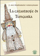 Recensione Libro “La catastrofe di Tunguska”