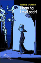 Recensione libro “Libero ha i miei occhi”