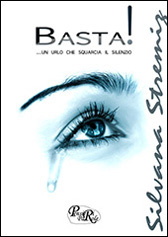 Recensione Libro “Basta! …un urlo che squarcia il silenzio”