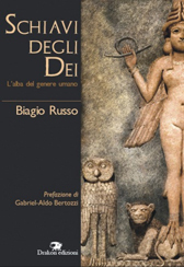 Recensione Libro “Schiavi degli dei – L’alba del genere umano”