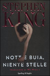 Trama Romanzo “Notte buia, niente stelle” di Stephen King