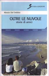 Recensione Libro  “Oltre le nuvole – Storie di amici”