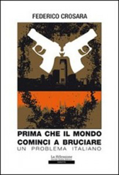 Recensione Libro “Prima che il mondo cominci a bruciare”