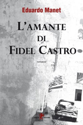 Recensione Libro.it - L'amante di Fidel Castro