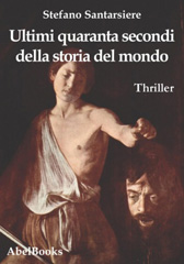 Recensione Libro “Ultimi quaranta secondi della storia del mondo”