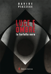 Recensione Libro “Luce e ombre – la farfalla nera”