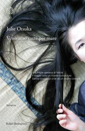 venivamo-tutte-per-mare-julie-otsuka-libri