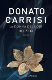 Recensione Libro “La donna dei fiori di carta” di Donato Carrisi