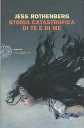 Recensione Libro “Storia catastrofica di te e di me”