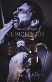 Recensione Libro “Humoresque” di Francesco De Nigris