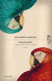 Recensione Libro “Inseparabili. Il fuoco amico dei ricordi”