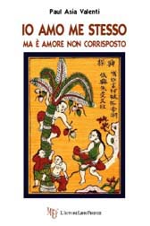 Recensione Libro “Io amo me stesso ma è amore non corrisposto”