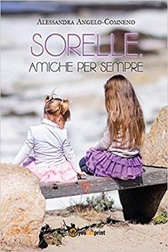 Sorelle, amiche per sempre