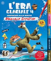 Recensione Libro “L’era glaciale 4 – Manuale creativo”