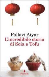 Recensione Libro “L’incredibile storia di Soia e Tofu”