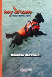 Recensione Libro “My dream – Un cane come bagnino”