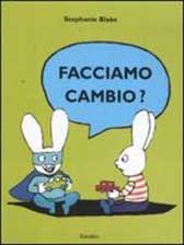 Recensione Libro “Facciamo cambio?”