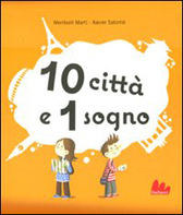 Recensione Libro “10 città e 1 sogno”