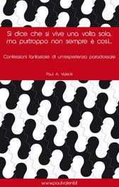 Recensione Libro “Si dice che si vive una volta sola, ma purtroppo non sempre è così…”