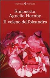 Recensione Libro “Il veleno dell’oleandro” di Simonetta Agnello Hornby