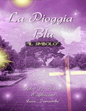 Recensione Libro La pioggia blu – Il simbolo Recensione Libro La pioggia blu – Il simbolo