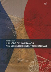 Recensione Libro “Il ruolo della Francia nella seconda guerra mondiale”