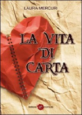 Recensione Libro “La vita di carta”