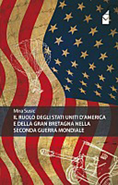 Recensione Libro “Il ruolo degli Stati Uniti d’America e della Gran Bretagna nella seconda guerra mondiale”