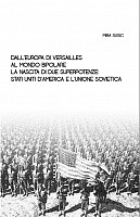 Recensione Libro “Dall’Europa di Versailles al mondo bipolare – La nascita di due superpotenze: Stati Uniti d’America e l’Unione Sovietica”