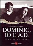 Recensione Libro “Dominic, io e A.D”