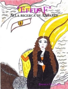 Recensione Libro “Effie F – Alla ricerca di Antares” Recensione Libro “Effie F – Alla ricerca di Antares”