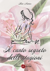Recensione Libro “Il canto segreto delle stagioni” Recensione Libro “Il canto segreto delle stagioni”