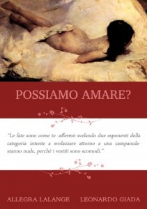 Recensione Libro.it intervista Leonardo Giada e Allegra Lalange autori del libro “Possiamo amare?” Recensione Libro.it intervista Leonardo Giada e Allegra Lalange autori del libro “Possiamo amare?”