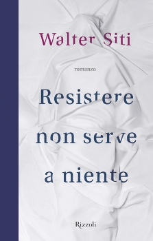 Recensione Libro “Resistere non serve a niente”